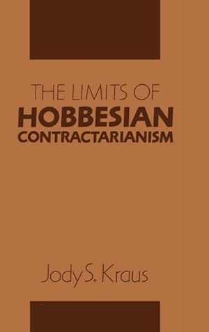 Bild des Verkufers fr The Limits of Hobbesian Contractarianism zum Verkauf von AHA-BUCH GmbH