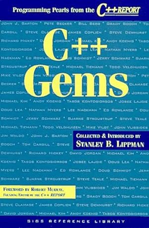 Bild des Verkufers fr C++ Gems : Programming Pearls from the C++ Report zum Verkauf von AHA-BUCH GmbH