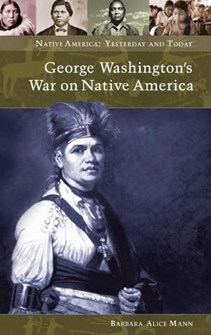 Immagine del venditore per George Washington's War on Native America venduto da AHA-BUCH GmbH