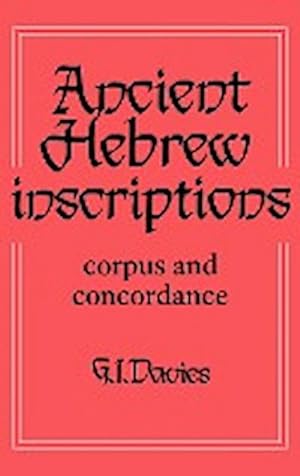 Seller image for Ancient Hebrew Inscriptions : Volume 1: Corpus and Concordance for sale by AHA-BUCH GmbH
