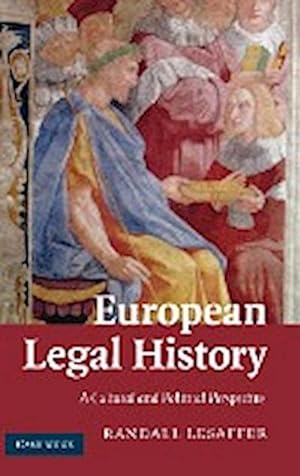Bild des Verkufers fr European Legal History : A Cultural and Political Perspective zum Verkauf von AHA-BUCH GmbH