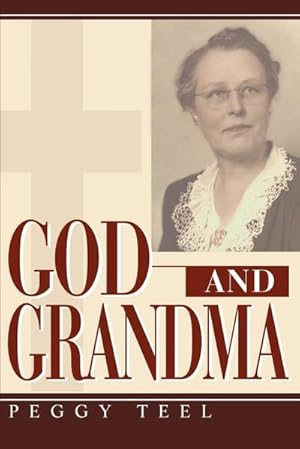 Seller image for God and Grandma for sale by AHA-BUCH GmbH