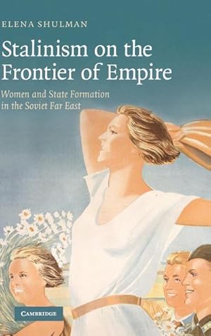 Bild des Verkufers fr Stalinism on the Frontier of Empire zum Verkauf von AHA-BUCH GmbH