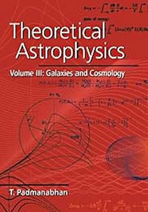 Image du vendeur pour Theoretical Astrophysics : Volume 3 mis en vente par AHA-BUCH GmbH