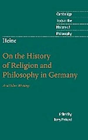 Bild des Verkufers fr Heine : On the History of Religion and Philosophy in Germany zum Verkauf von AHA-BUCH GmbH