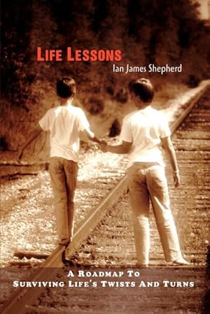 Seller image for Life Lessons : A roadmap to surviving life's twists and turns for sale by AHA-BUCH GmbH