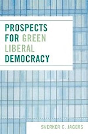 Seller image for Prospects for Green Liberal Democracy for sale by AHA-BUCH GmbH