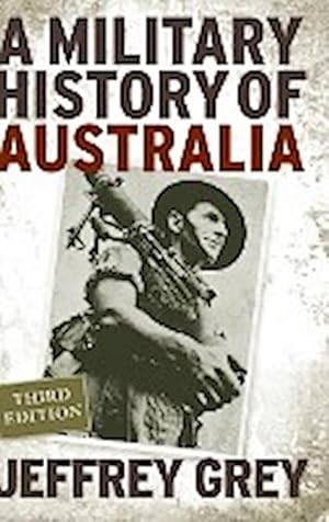 Bild des Verkufers fr A Military History of Australia zum Verkauf von AHA-BUCH GmbH