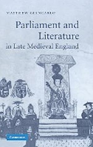 Bild des Verkufers fr Parliament and Literature in Late Medieval England zum Verkauf von AHA-BUCH GmbH