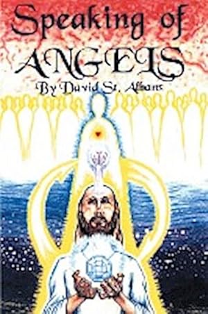 Seller image for Speaking of Angels : A Journal of Angelic Contact for sale by AHA-BUCH GmbH