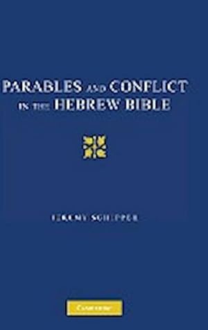 Bild des Verkufers fr Parables and Conflict in the Hebrew Bible zum Verkauf von AHA-BUCH GmbH