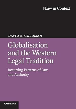 Bild des Verkufers fr Globalisation and the Western Legal Tradition zum Verkauf von AHA-BUCH GmbH