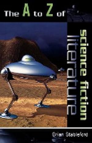 Immagine del venditore per The to Z of Science Fiction Literature venduto da AHA-BUCH GmbH
