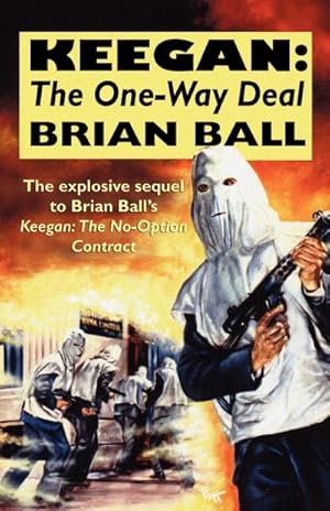 Seller image for Keegan : The One-Way Deal for sale by AHA-BUCH GmbH