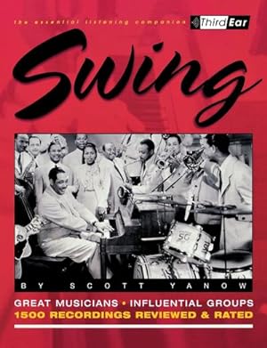 Imagen del vendedor de Swing : The Best Musicians and Recordings a la venta por AHA-BUCH GmbH