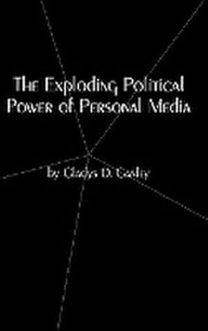 Seller image for The Exploding Political Power of Personal Media for sale by AHA-BUCH GmbH