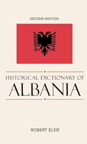 Immagine del venditore per Historical Dictionary of Albania, 2nd Edition venduto da AHA-BUCH GmbH