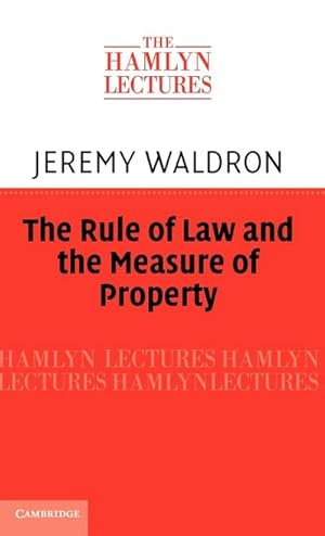 Bild des Verkufers fr The Rule of Law and the Measure of Property zum Verkauf von AHA-BUCH GmbH