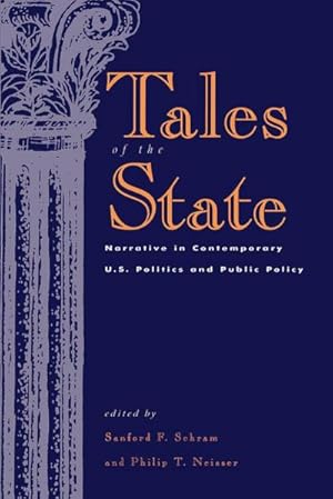 Seller image for Tales of the State : Narrative in Contemporary U.S. Politics and Public Policy for sale by AHA-BUCH GmbH