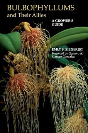 Imagen del vendedor de Bulbophyllums and Their Allies a la venta por AHA-BUCH GmbH