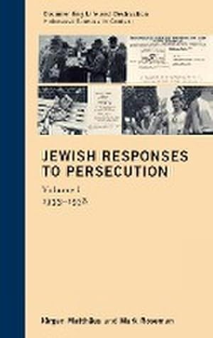 Immagine del venditore per Jewish Responses to Persecution : 1933-1938 venduto da AHA-BUCH GmbH