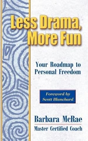Seller image for Less Drama, More Fun for sale by AHA-BUCH GmbH