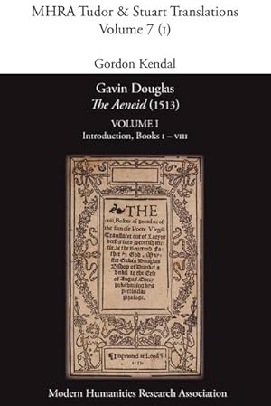 Immagine del venditore per Gavin Douglas, 'The Aeneid' (1513) Volume 1 : Introduction, Books I - VIII venduto da AHA-BUCH GmbH