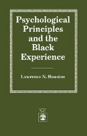 Seller image for Psychological Principles and the Black Experience for sale by AHA-BUCH GmbH