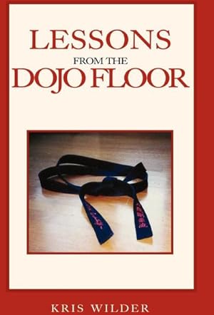 Imagen del vendedor de Lessons from the Dojo Floor a la venta por AHA-BUCH GmbH
