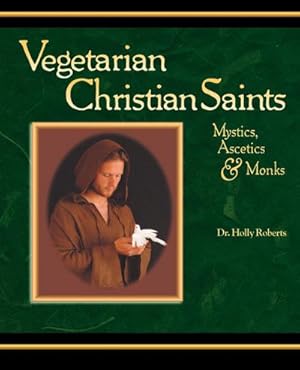 Bild des Verkufers fr Vegetarian Christian Saints zum Verkauf von AHA-BUCH GmbH
