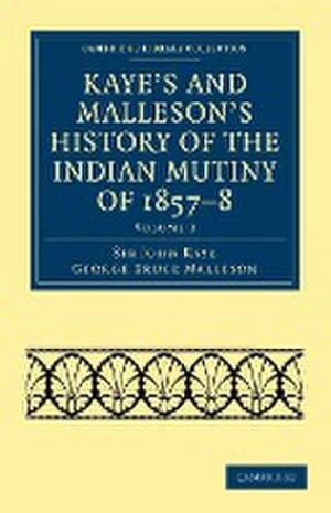 Bild des Verkufers fr Kaye's and Malleson's History of the Indian Mutiny of 1857-8 zum Verkauf von AHA-BUCH GmbH