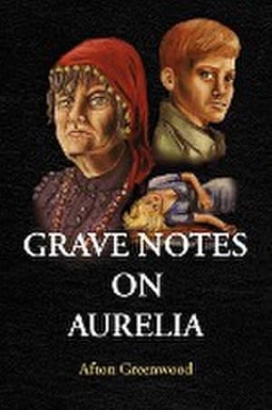 Seller image for Grave Notes on Aurelia for sale by AHA-BUCH GmbH
