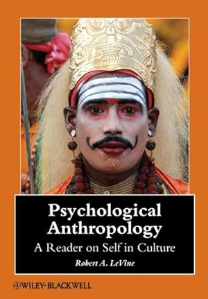 Bild des Verkufers fr Psychological Anthropology : A Reader on Self in Culture zum Verkauf von AHA-BUCH GmbH