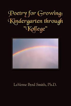 Seller image for Poetry for Growing : Kindergarten through "Kollege" for sale by AHA-BUCH GmbH