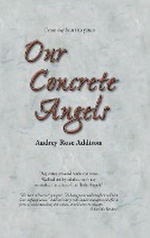 Seller image for Our Concrete Angels for sale by AHA-BUCH GmbH