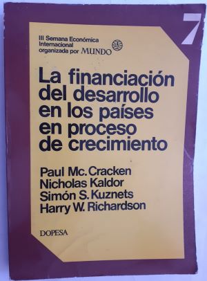 Image du vendeur pour La financiacin del desarrollo en los pases en proceso de crecimiento mis en vente par Librera Ofisierra