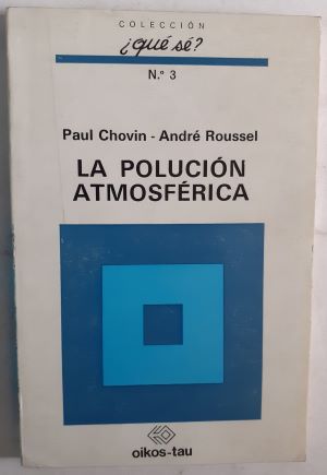 Image du vendeur pour La polucin atmosfrica mis en vente par Librera Ofisierra