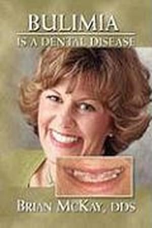 Seller image for Bulimia Is a Dental Disease for sale by AHA-BUCH GmbH