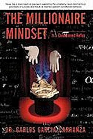 Seller image for The Millionaire Mindset : Is a Conditioned Reflex for sale by AHA-BUCH GmbH