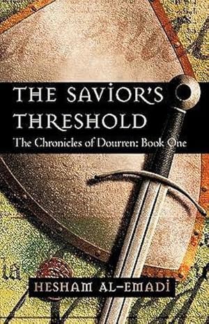 Seller image for The Savior's Threshold : The Chronicles of Dourren: Book One for sale by AHA-BUCH GmbH