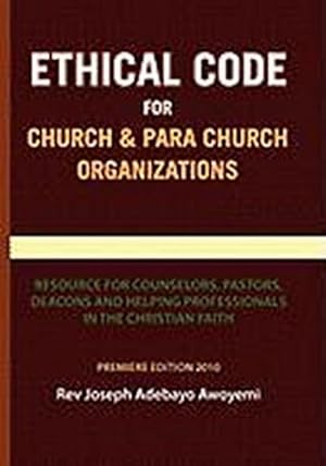 Seller image for Ethical Code for Church and Para Church Organizations for sale by AHA-BUCH GmbH