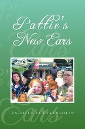 Seller image for Pattie's New Ears for sale by AHA-BUCH GmbH