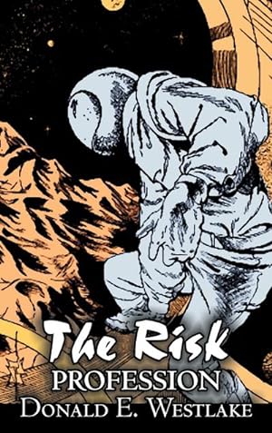 Seller image for The Risk Profession by Donald E. Westlake, Science Fiction, Adventure, Space Opera, Mystery & Detective for sale by AHA-BUCH GmbH