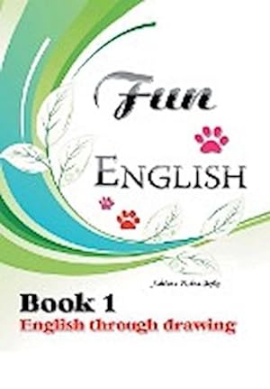 Seller image for Fun English Book 1 : English Through Drawing for sale by AHA-BUCH GmbH
