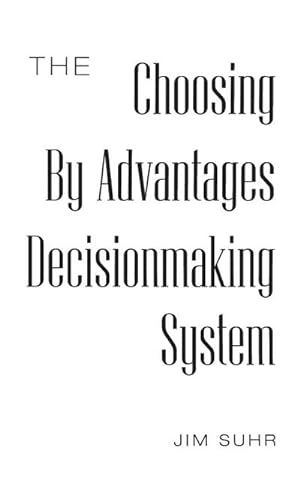 Imagen del vendedor de The Choosing By Advantages Decisionmaking System a la venta por AHA-BUCH GmbH