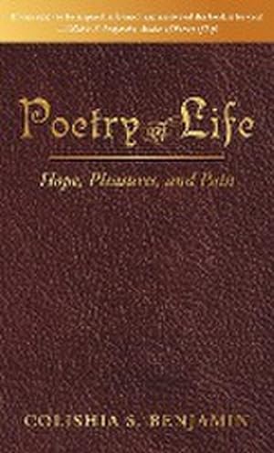 Immagine del venditore per Poetry of Life : Hope, Pleasures, and Pain venduto da AHA-BUCH GmbH