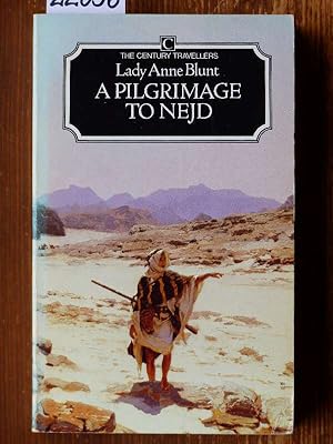 Seller image for A Pilgrimage to Nejd. The cradle of the arab race. A visit to the court of the arab Emir and "our Persian campaign". Introd. by Dervla Murphy. for sale by Michael Fehlauer - Antiquariat
