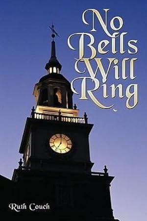 Seller image for No Bells Will Ring for sale by AHA-BUCH GmbH