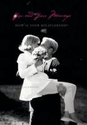 Seller image for You and Your Marriage : How Is Your Relationship? for sale by AHA-BUCH GmbH