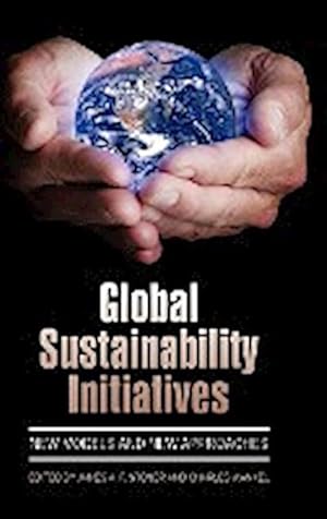 Seller image for Global Sustainability Initiatives : New Models and New Approaches (Hc) for sale by AHA-BUCH GmbH